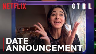 CTRL  Date Announcement  4 October  Ananya Panday Vihaan S Vikramaditya Motwane  Netflix India [upl. by Doownelg]