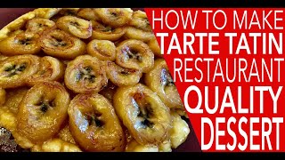 HOW TO MAKE TARTE TATIN RESTAURANT QUALITY DESSERT  Kitchen Bravo [upl. by Ecirted651]