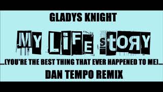 GLADYS KNIGHT BEST THING THAT EVER HAPPENED TO ME DAN TEMPO REMIX [upl. by Aihcela]