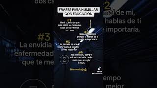 Frases para humillar con educación frases consejos tips psicologia animos tiempos [upl. by Ahser]