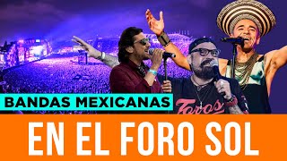 ¿Cuántas bandas mexicanas han llenado el Foro Sol [upl. by Vassell210]