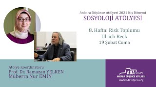 Risk Toplumu Ulrich Beck Prof Dr Ramazan YELKEN Müberra Nur EMİN [upl. by Hindorff627]