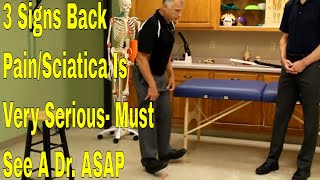 3 Signs Back PainSciatica Is VERY Serious Must See A Dr ASAP [upl. by Nitreb19]