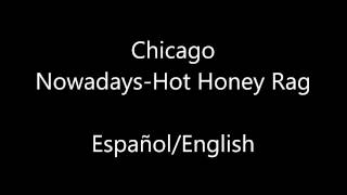 Chicago NowadaysHot Honey Rag EnglishEspañol [upl. by Ziwot]