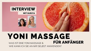 YONI MASSAGE für Anfänger  Was ist eine Yoni Massage und wie kann ich sie an mir selbst anwenden [upl. by O'Doneven]