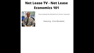 Net Lease TV 101 A Interpreting a Tenant  Guarantors Net Worth [upl. by Nnayllehs865]