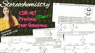 Stereochemistry Part7 stereochemistry previous year questions 201118 detailed solutionsPart1 [upl. by Aissak369]