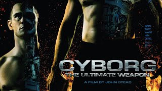 Cyborg The Ultimate Weapon  Full Movie [upl. by Nnylav642]