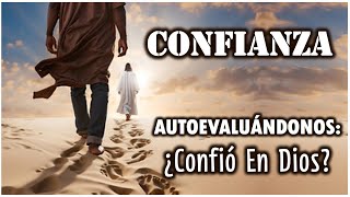 Confianza Autoevaluandónos ¿Confío en Dios [upl. by Asha]