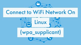 Connecting To WiFi network using Command Line Tools On Linux wpasupplicant [upl. by Chura217]