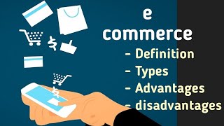 Ecommerce definition all types advantages amp disadvantages by Syed Fahad  ecommerce in Hindi [upl. by Yenffit]