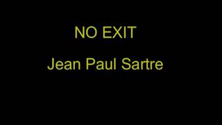 No Exit  JeanPaul Sartre [upl. by Pizor745]