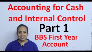 Accounting for Cash and Internal Control BBS First Year Account TU Solution in Nepali [upl. by Pierrette]