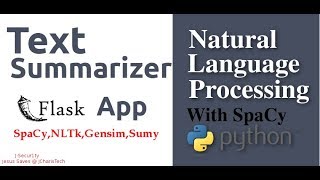 Building a Text Summarizer Flask App with SpaCyNLTKGensim amp Sumy [upl. by Ydaj]