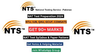 NTS NAT Test Preparation 2024  NAT Test Syllabus  NTU IUB QAU GCUF COMSATS  Engineer Asim [upl. by Inasah676]