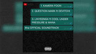 Kamera Foon  na Official Soundtrack [upl. by Kilbride]