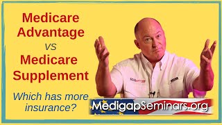 Medicare Advantage vs Medicare Supplement Plans [upl. by Trefor]