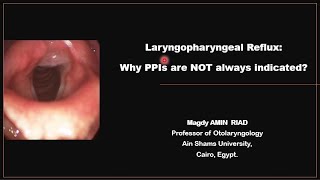 Laryngopharyngeal reflux Why PPI are NOT always Indicated [upl. by Ennailuj]