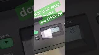 WiFi print setup brother dcpl3510cdw printer brotherlaserprinteravailable officeequipment [upl. by Switzer]