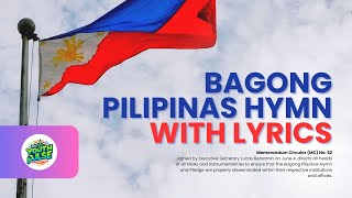 Bagong Pilipinas Hymn with Lyrics  Panahon na ng Pagbabago [upl. by Austreng415]