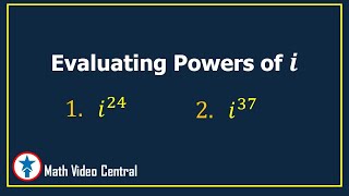 Evaluating Powers of i  Pre Calculus  Math Video Central [upl. by Eirbua]