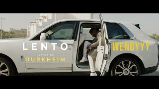 Wendyyy  LENTO  Official Video  Feat Durkheim S1 E3 [upl. by Fusuy]