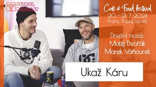 UKAŽ KÁRU Jak být Král Kár a vyhrát 250000 Kč  PETROL PODCAST 002 [upl. by Orman]