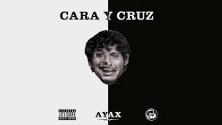 AYAX  CARA Y CRUZ DISCO COMPLETO [upl. by Ailecnarf]