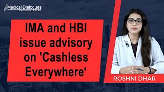 IMA and Hospital Board of India issue advisory on Cashless Everywhere [upl. by Jauch]