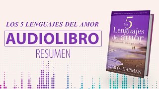 Los 5 lenguajes del amor el secreto del amor que perdura🌎 Audiolibro Completo Gratis en español [upl. by Gillead672]