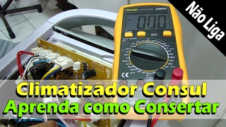 Climatizador Consul Não Liga Aprenda a Reparar Defeito era Resistor Confira [upl. by Akehsat]