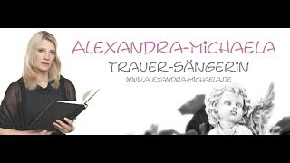 Näher mein Gott zu dir  Abschiedslied  Trauerlied  AlexandraMichaela [upl. by Issak]