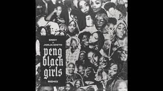 ENNY  Peng Black Girls Remix feat Jorja Smith [upl. by Bessie]