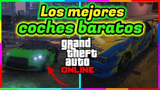 Los Mejores Coches BARATOS de GTA 5 Online 2021 [upl. by Ulrich]