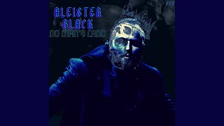 Aleister Blacks WWE Theme Song quotNo Mans Landquot [upl. by Nylkcaj]