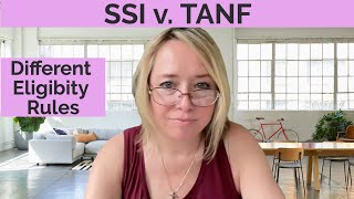 SSI MUST KNOW  TANF Effect on SSI [upl. by Ru12]