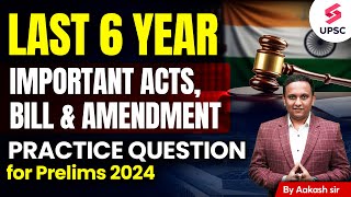 Important Acts Bills and Amendments from the Past Six Years  UPSC Prelims 2024  Aakash Sir upsc [upl. by Enelhtak131]