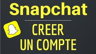 Comment CREER un COMPTE Snapchat [upl. by Lavine]