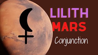 Mars Conjunct Lilith in Synastry explained Mars Conjunctions Astrology [upl. by Kienan]