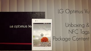 LG Optimus Vu Unboxing amp NFC Tags Package Content Demo  PhoneRadar [upl. by Docile206]