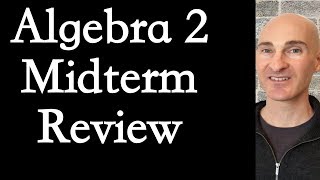 Algebra 2 Midterm Exam Review [upl. by Him]