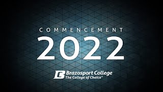 Brazosport College 2022 Commencement  2PM [upl. by Mikol]