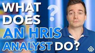 What Does a HRIS Analyst Do [upl. by Cattima]