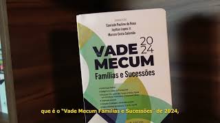 Vade Mecum Família e Sucessão 2024 [upl. by Neelrahs]