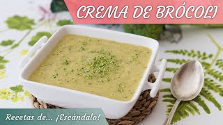 CREMA DE BRÓCOLI receta saludable y muy rica [upl. by Trinidad]