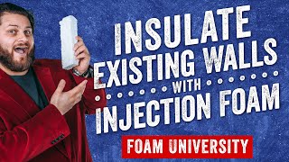 How to Insulate Existing Walls With Injection Foam Insulation  Foam University [upl. by Entsirhc983]