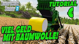 LS22 VIEL GELD VERDIENEN LEICHT GELD MACHEN MIT BAUMWOLLE TUTORIAL SPINNEREI SCHNEIDEREI [upl. by Nireves743]