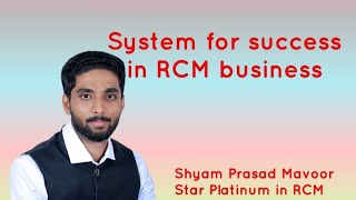 Success tips for RCM business by Shyam Prasad Mavoor [upl. by Eycal]