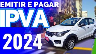 COMO EMITIR E PAGAR IPVA 2024 ATUALIZADO 👇 [upl. by Linskey]