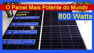 Painel Solar de 800 Watts é o mais Potente do Mundo em 2021 [upl. by Laira]